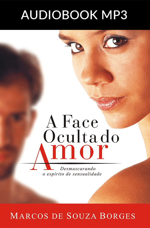 AudioBook MP3 A Face Oculta do Amor - Pr. Coty