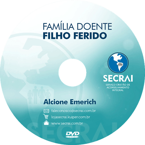 DVD Família Doente, Filho Ferido – Alcione Emerich
