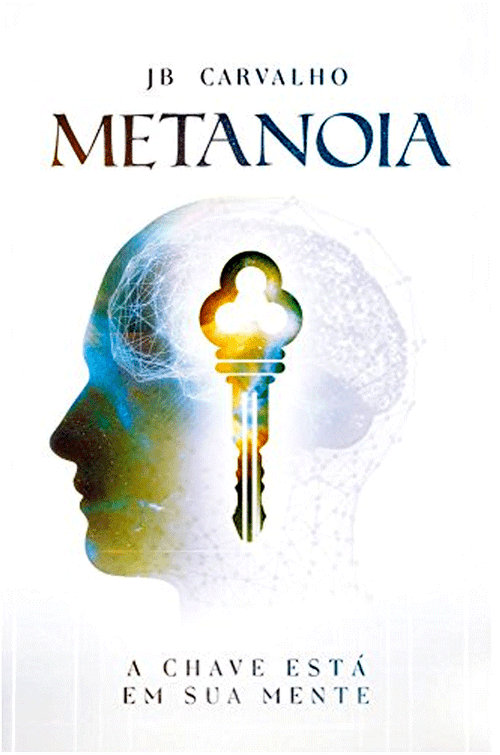 Metanoia - J. B. Carvalho