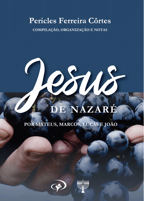 JESUS DE NAZARÉ - Péricles Ferreira Côrtes